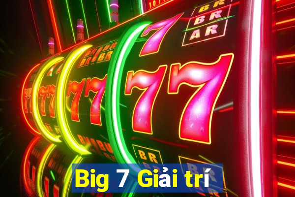 Big 7 Giải trí