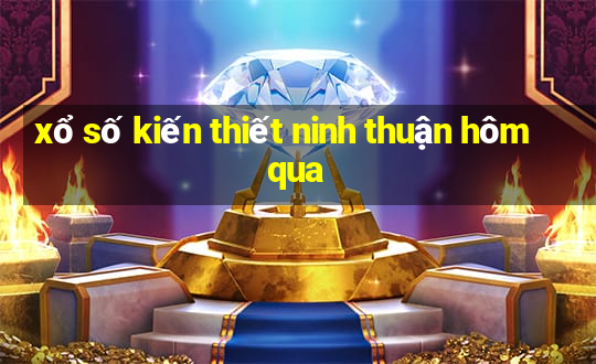 xổ số kiến thiết ninh thuận hôm qua