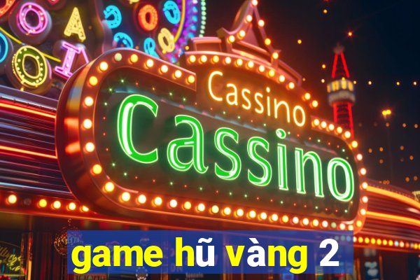 game hũ vàng 2