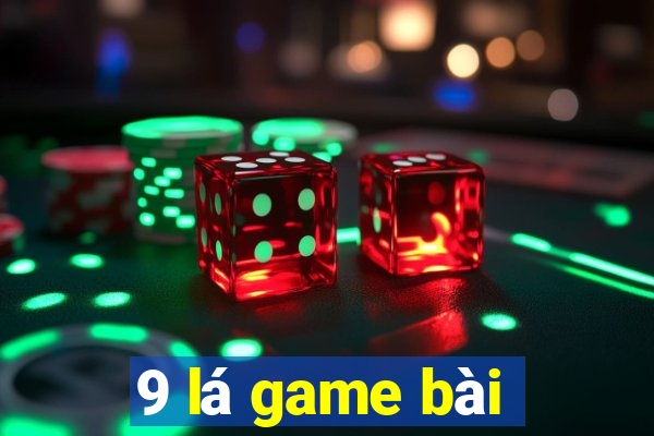 9 lá game bài