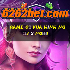 game cờ vua hình người 2 người