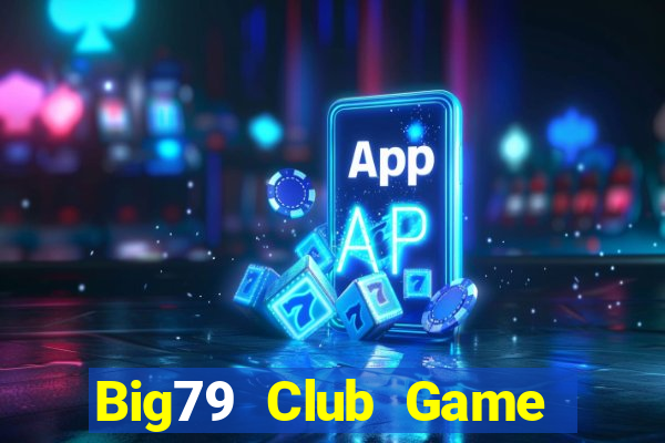 Big79 Club Game Bài Ruby