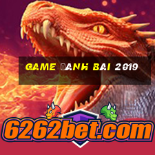 game đánh bài 2019