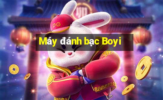 Máy đánh bạc Boyi