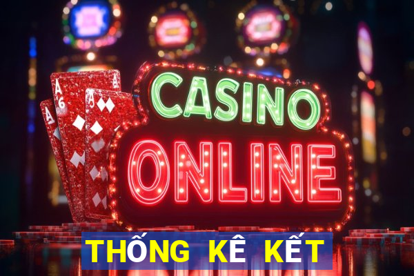 THỐNG KÊ KẾT QUẢ XSNT ngày 30