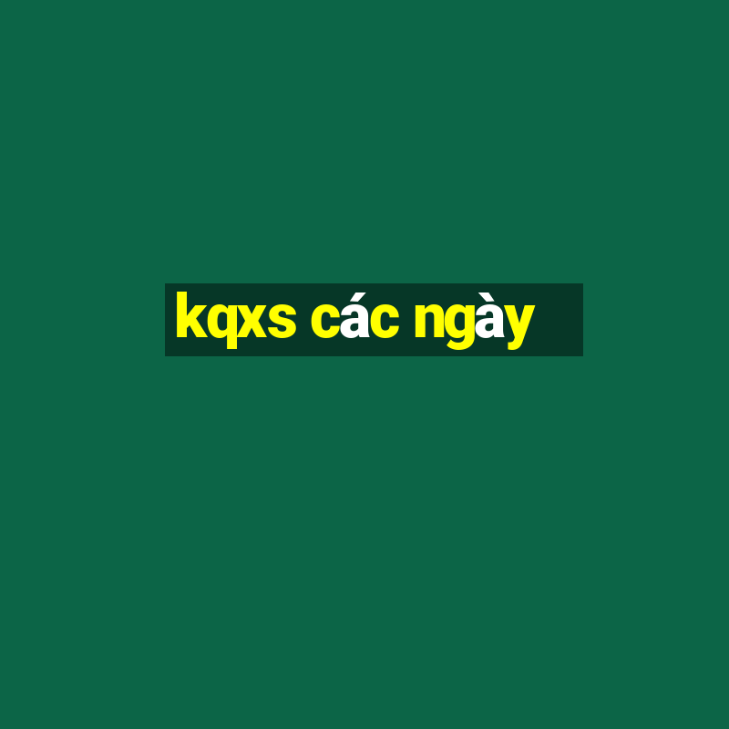 kqxs các ngày