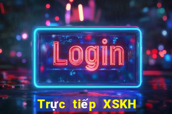 Trực tiếp XSKH ngày 23