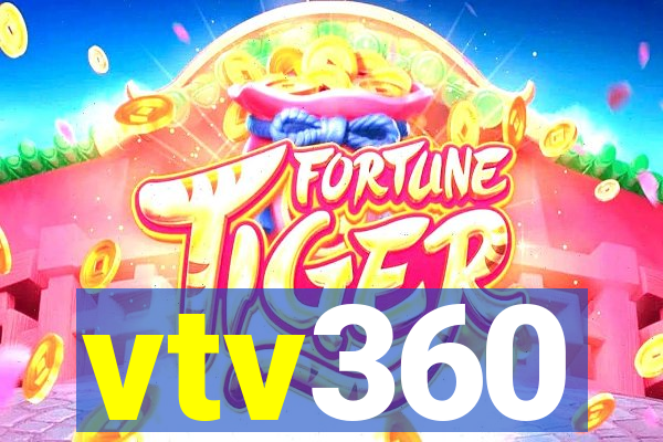 vtv360