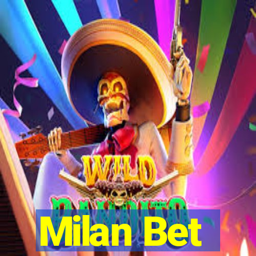 Milan Bet