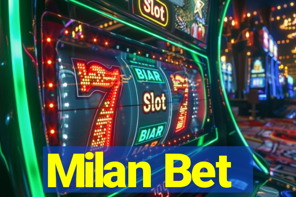 Milan Bet