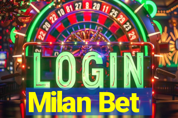 Milan Bet