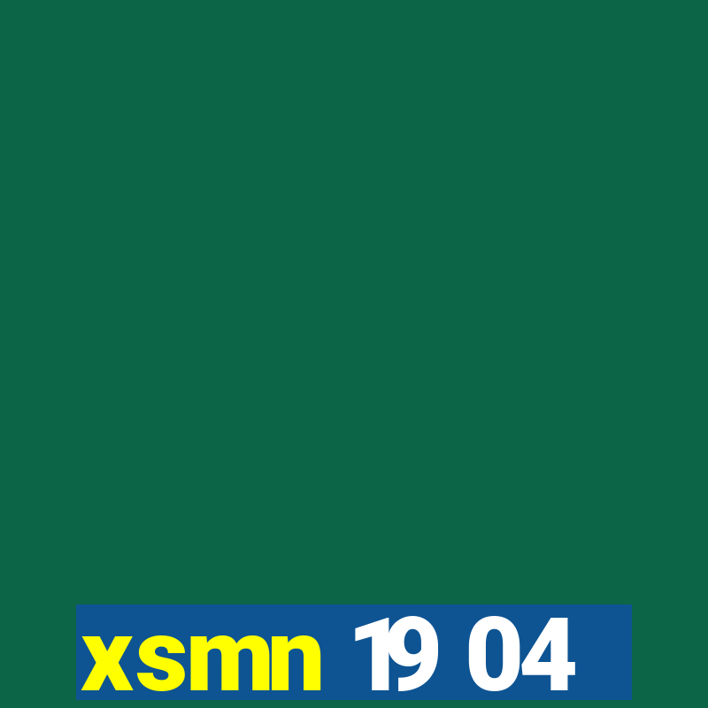 xsmn 19 04