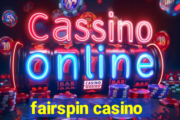 fairspin casino