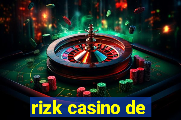 rizk casino de