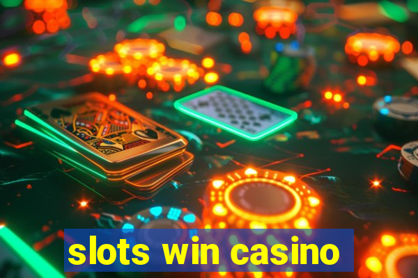 slots win casino