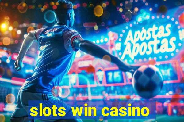 slots win casino