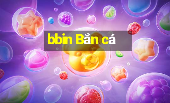 bbin Bắn cá