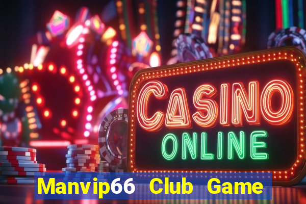 Manvip66 Club Game Bài 888