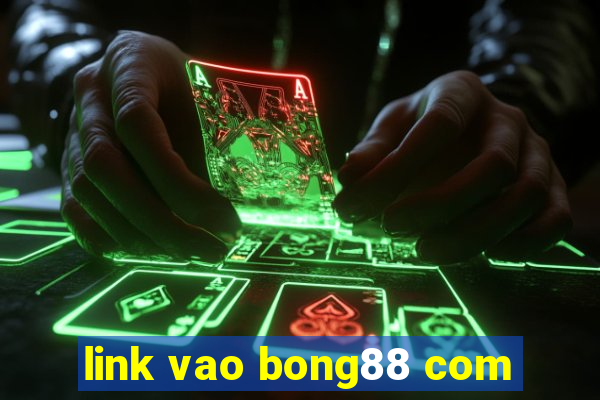 link vao bong88 com