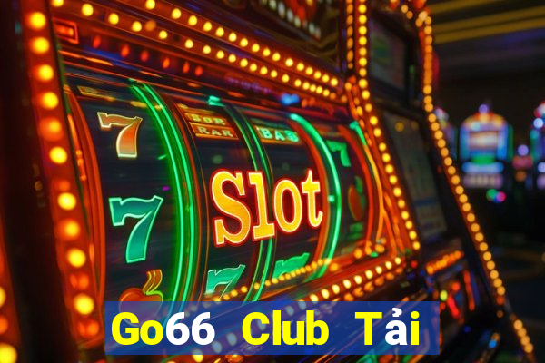 Go66 Club Tải Game Bài Đổi Thưởng