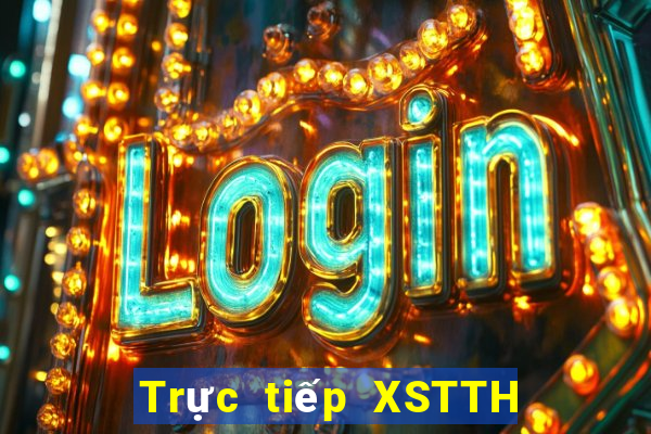 Trực tiếp XSTTH ngày 16