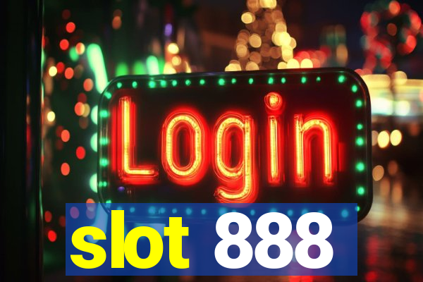 slot 888