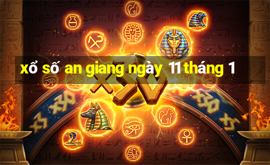 xổ số an giang ngày 11 tháng 1