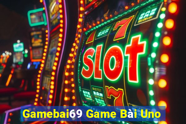 Gamebai69 Game Bài Uno