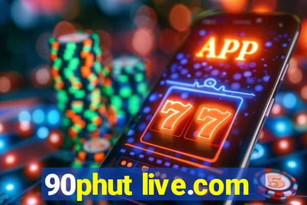 90phut live.com