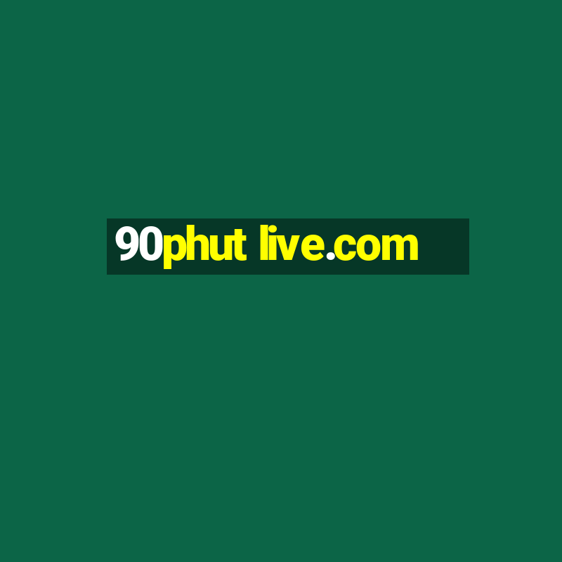 90phut live.com