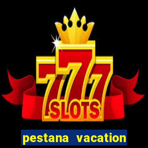 pestana vacation club reviews