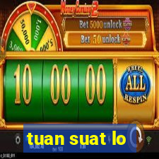 tuan suat lo