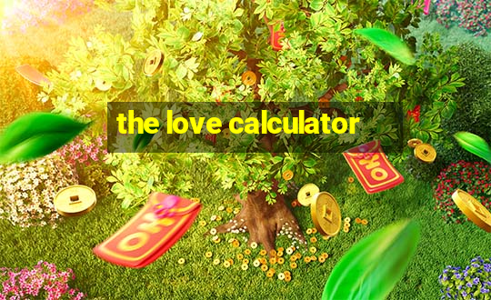 the love calculator