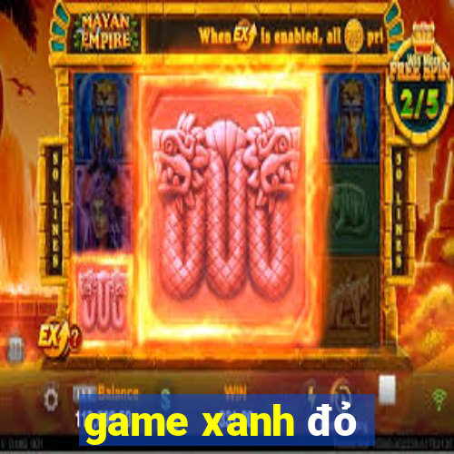 game xanh đỏ