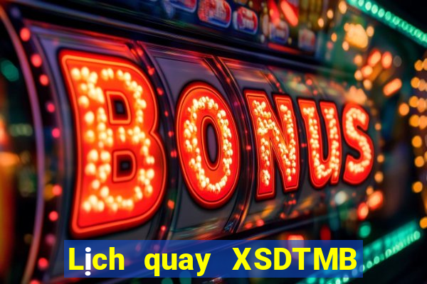 Lịch quay XSDTMB ngày 29