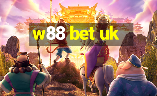 w88 bet uk