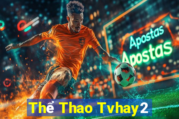 Thể Thao Tvhay2