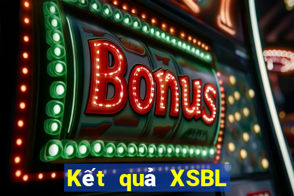 Kết quả XSBL Thứ 2