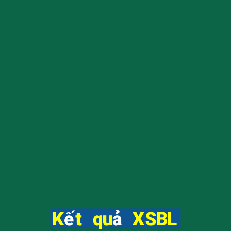 Kết quả XSBL Thứ 2