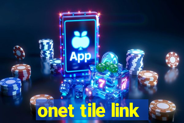 onet tile link