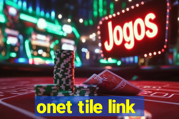 onet tile link