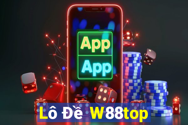 Lô Đề W88top