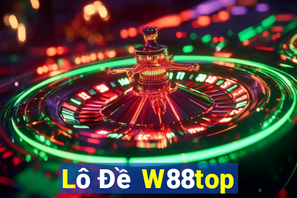 Lô Đề W88top