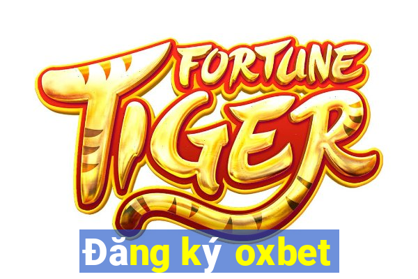 Đăng ký oxbet