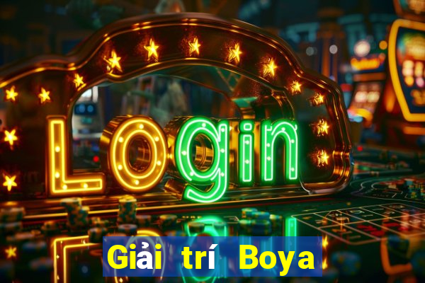 Giải trí Boya Tải về