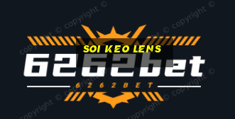 soi keo lens