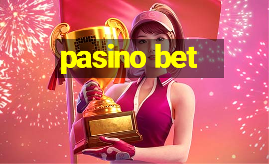 pasino bet