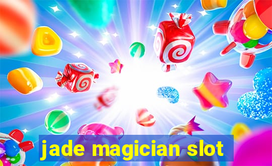 jade magician slot