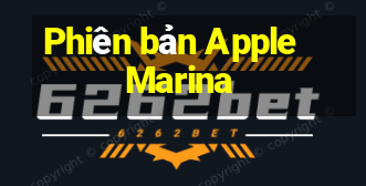 Phiên bản Apple Marina