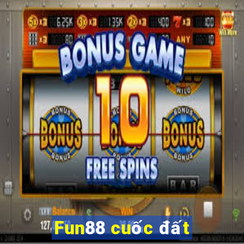 Fun88 cuốc đất